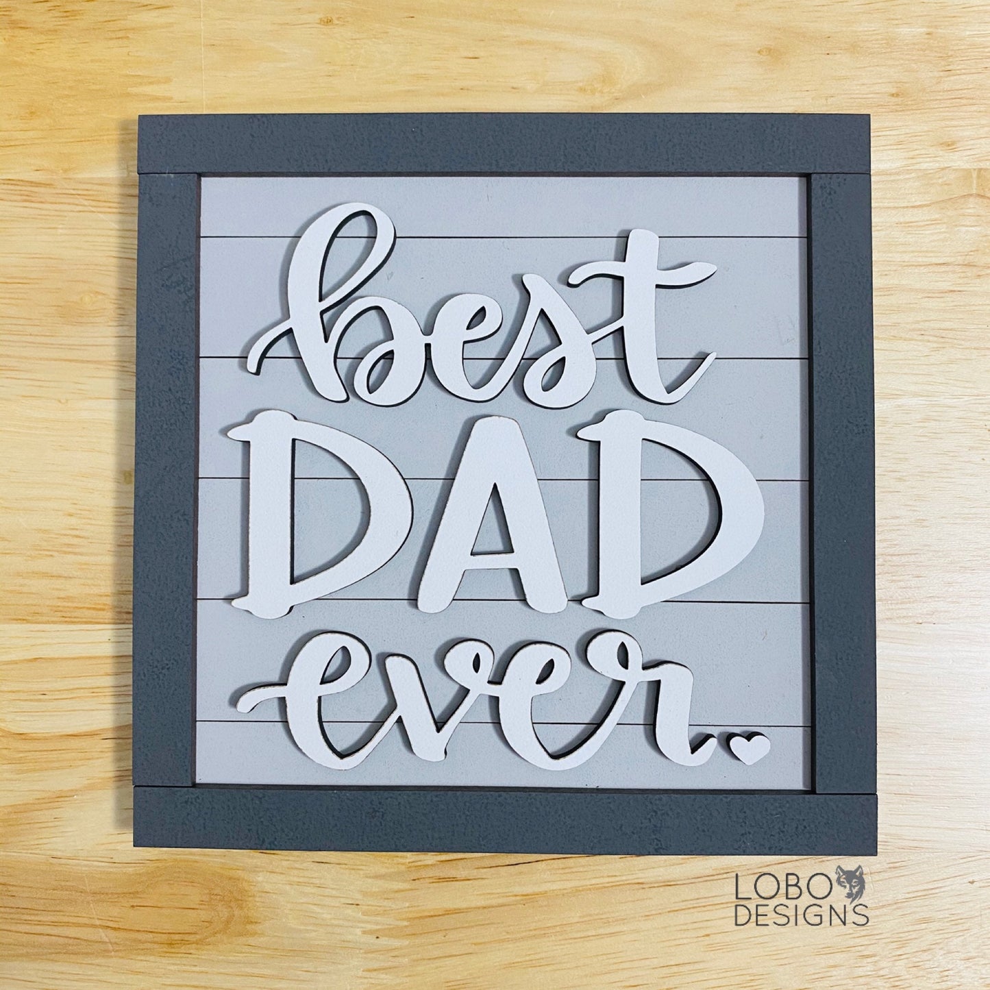 Digital Design — "Best Dad Ever" w/ Mini Shiplap Backboards and Frames