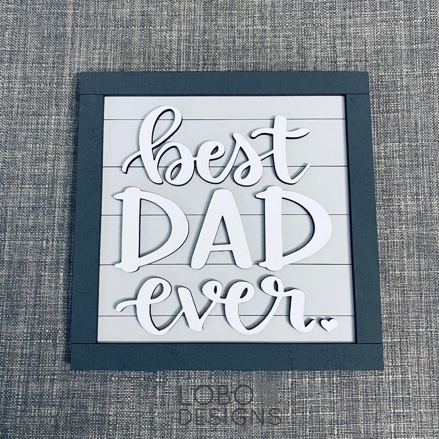 Digital Design — "Best Dad Ever" w/ Mini Shiplap Backboards and Frames