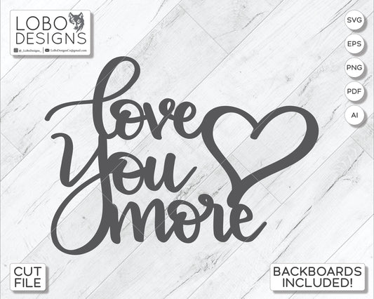 Digital Design — "Love You More" w/ Mini Shiplap Backboards and Frames