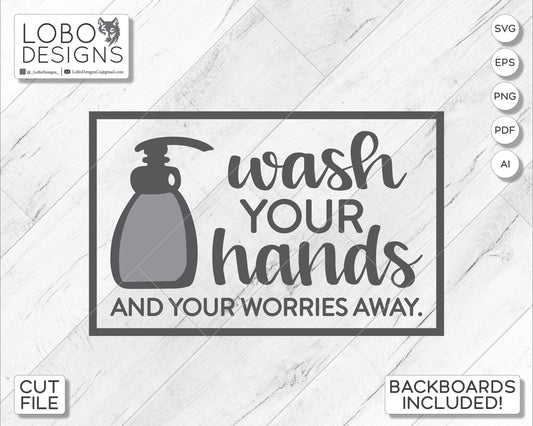 Digital Design — "Wash Your Hands — And Your Worries Away" w/ Backboard and Frame