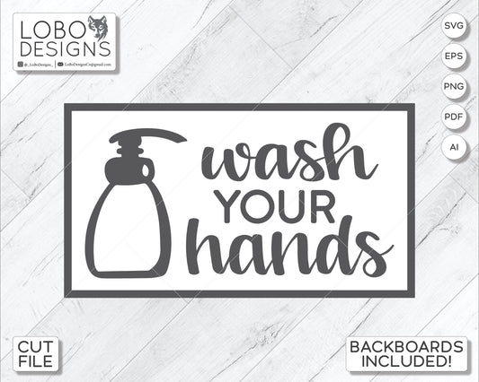 Digital Design — "Wash Your Hands" w/ Backboard and Frame