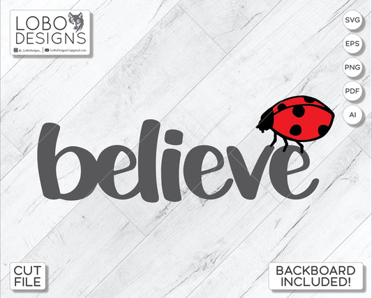 Digital Design — "Believe" w/ Ladybug, Backboard, and Frame